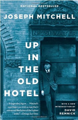 BOOK_Joseph-Mitchell-Up-in-the-old-hotel